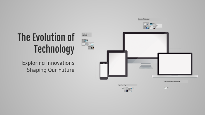 The Evolution of Technology by Dylan Carter on Prezi