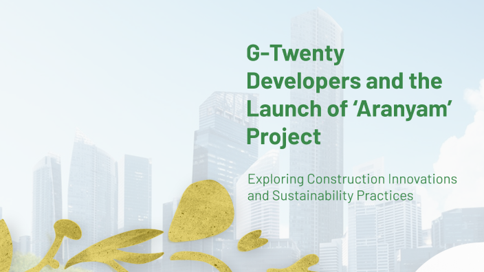 G-Twenty Developers and the Launch of ‘Aranyam’ Project by Mahesh Pawar ...