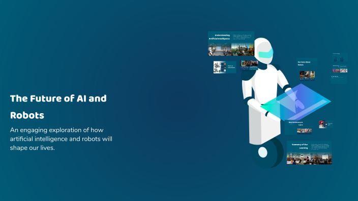 The Future of AI and Robots by Pərihan Quluzadə on Prezi
