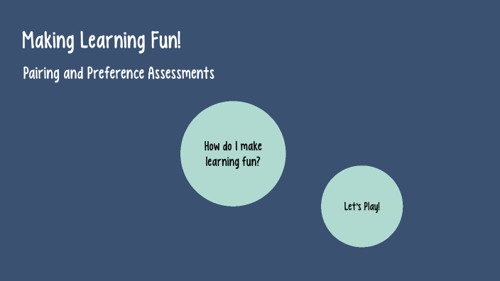 2. Making Learning Fun: Pairing and Preference Assessments by Gemma ...