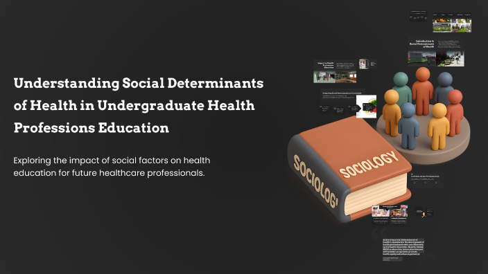Understanding Social Determinants of Health in Undergraduate Health ...