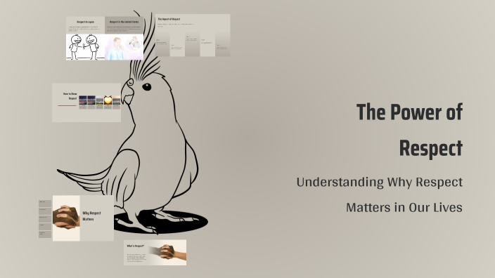 The Power of Respect by Trendon Meadows on Prezi