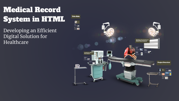 Medical Record System in HTML by Ziya on Prezi