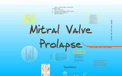 Mitral Valve Prolapse By Angela Eickelman