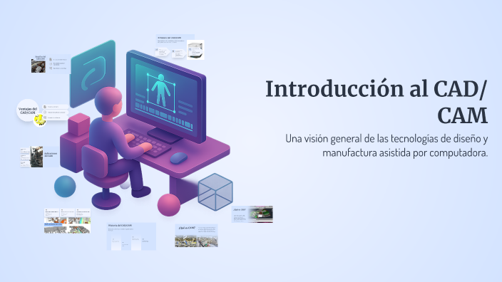 Introducción al CAD/CAM by Evelyn Flores Haro on Prezi