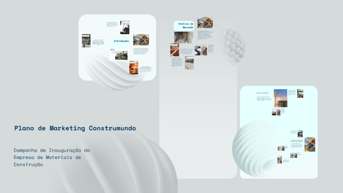 Plano de Marketing Construmundo by Guilherme Silveira on Prezi