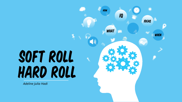 soft roll dan hrd roll by adeline hadi on Prezi