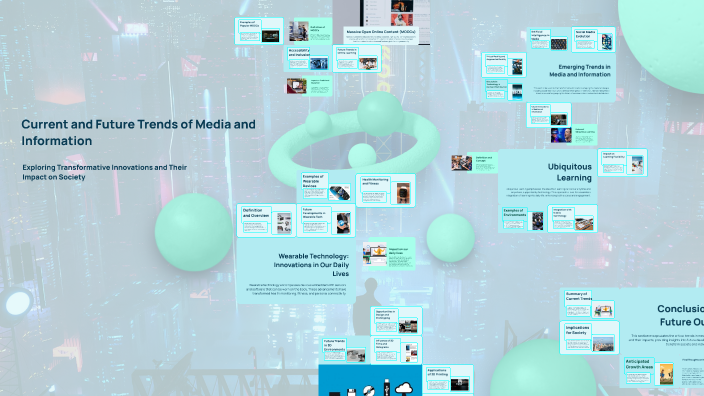 Current and Future Trends of Media and Information by PRETOT TOTOT on Prezi