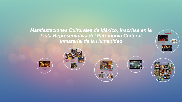 5 manifestaciones culturales de méxico