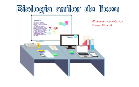 Biologia Anilor De Liceu By Lia Cotruta On Prezi