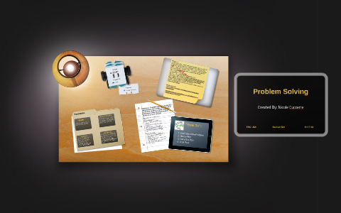 Problem Solving by on Prezi