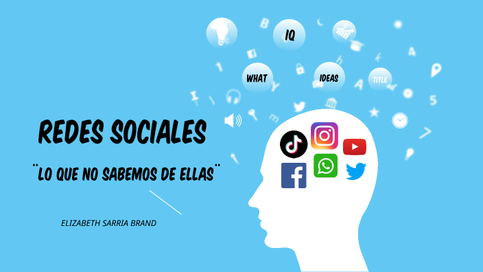 Redes Sociales ¨lo Que No Sabemos De Ellas ¨ By Elizabeth Sarria Brand 