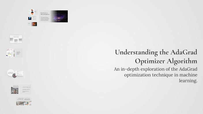 Understanding the AdaGrad Optimizer Algorithm by Hadith Mz on Prezi
