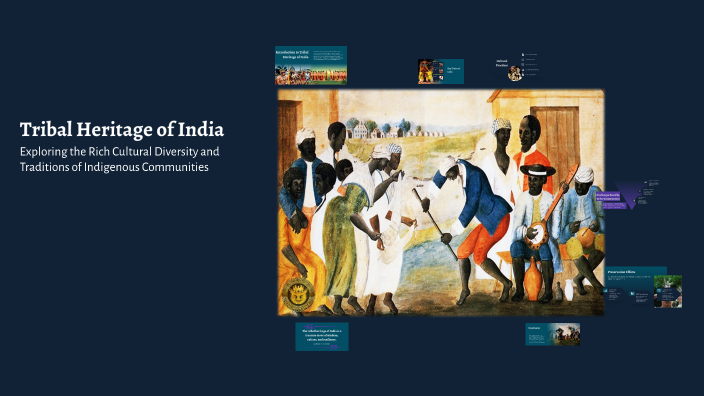 Tribal Heritage of India by Aman Kumar on Prezi