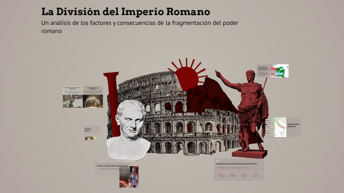 La División del Imperio Romano by Nicolas on Prezi