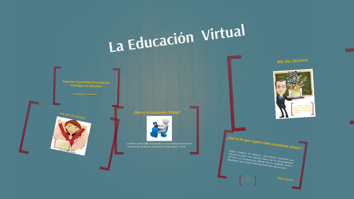 la educación virtual by lizz patiño on Prezi