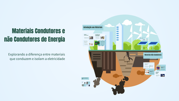 Materiais Condutores e não Condutores de Energia by Welliton Merelis ...