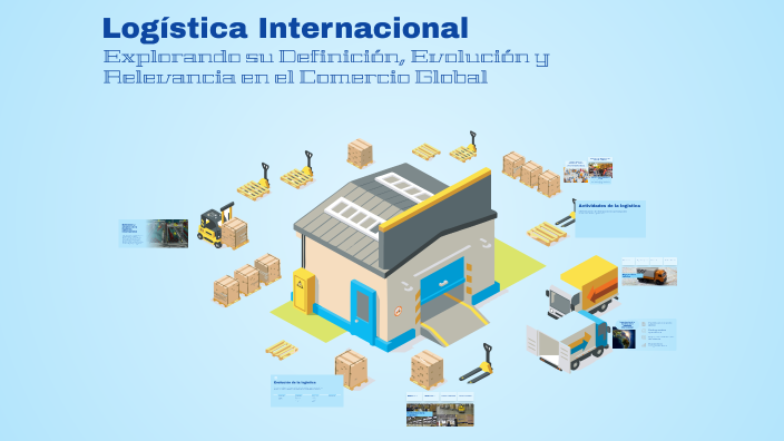 Logística Internacional by johans soto ortega on Prezi