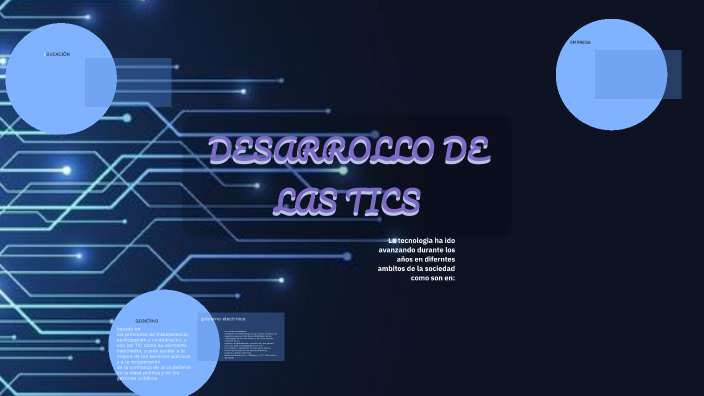 DESARROLLO DE LAS TICS by Malory Palacios on Prezi