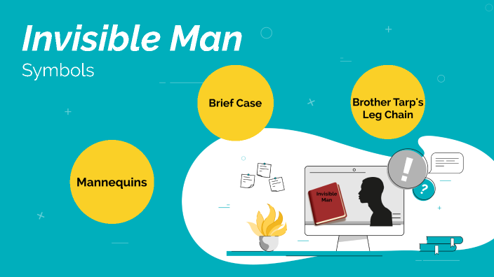 Invisible Man - Symbols by Wendy Medina on Prezi