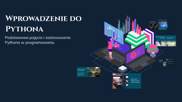 projekt python - użycie pythona do analiz danych... Wprowadzenie do Pythona by dsad dasda on Prezi