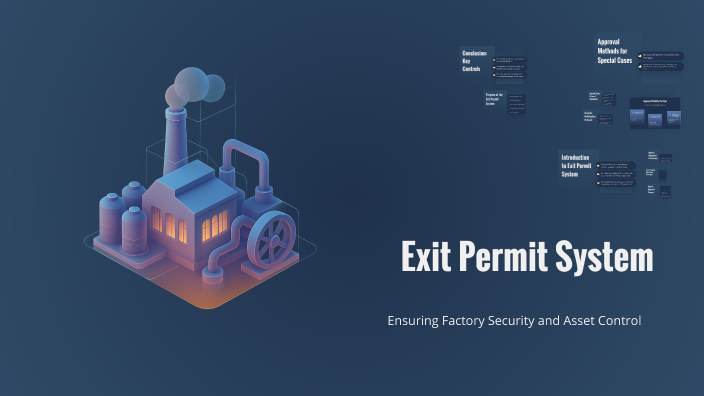 Exit Permit System by mohamed megahed on Prezi