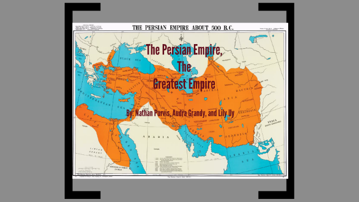 Persian Empire By On Prezi