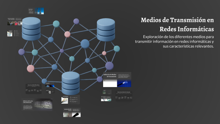 Medios de Transmisión en Redes Informáticas by Liliana Álvarez on Prezi