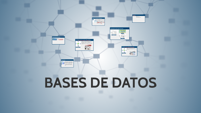 BASES DE DATOS by Karla Geovanna on Prezi