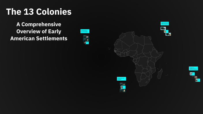 The 13 Colonies by Alexis Verkruysse on Prezi