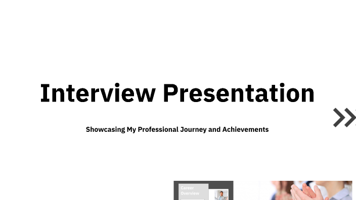Interview Presentation by Busayo on Prezi