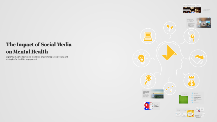 The Impact of Social Media on Mental Health by Ala YAHIA on Prezi