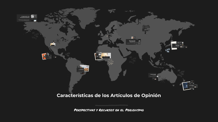 Características de los Artículos de Opinión by Flyween. on Prezi