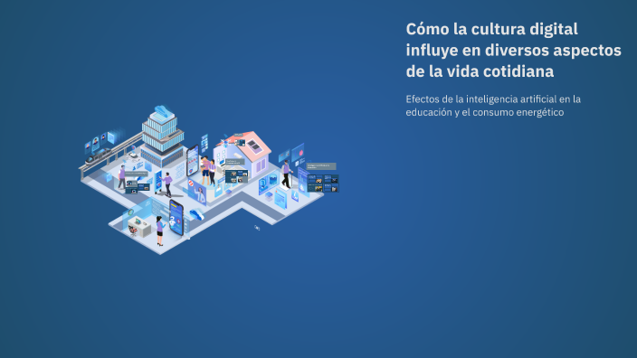 Cómo la cultura digital influye en diversos aspectos de la vida ...