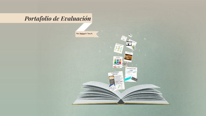 Portafolio De Evaluación by Nelson Toro on Prezi
