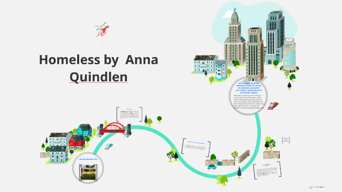 Homeless by Anna Quindlen by Kenzi Price on Prezi