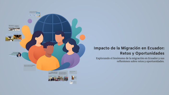 Impacto de la Migración en Ecuador: Retos y Oportunidades by jose maria ...
