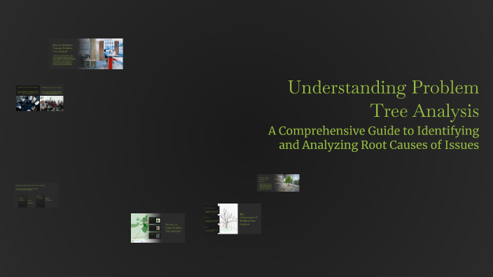 Understanding Problem Tree Analysis by Andrei Paul Galicia on Prezi