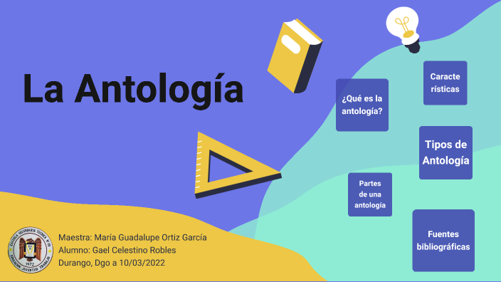 La Antología By Gael Celestino On Prezi