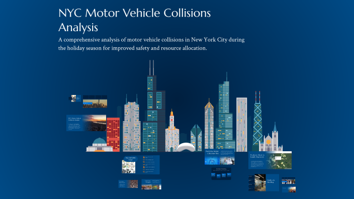 NYC Motor Vehicle Collisions Analysis by mian patel on Prezi