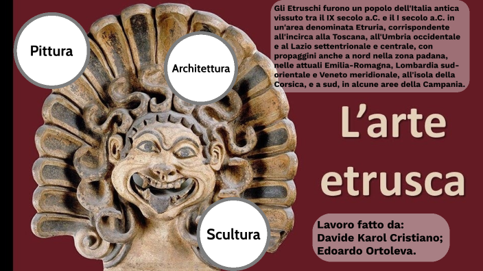Arte Etrusca by Davide Karol Cristiano on Prezi