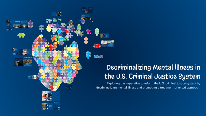 Decriminalizing Mental Illness in the U.S. Criminal Justice System by ...