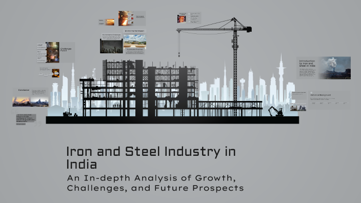 Iron and Steel Industry in India by Lucky Singh on Prezi
