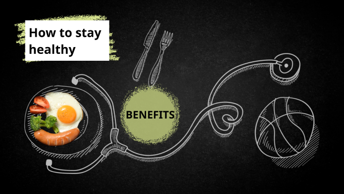 Benefits of a healthy lifestyle by Maria Sol Zambrano on Prezi