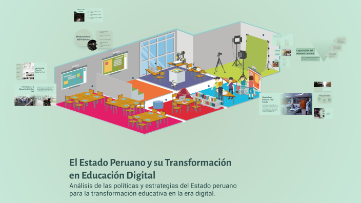 El Estado Peruano y su Transformación en Educación Digital by ELCIE ...