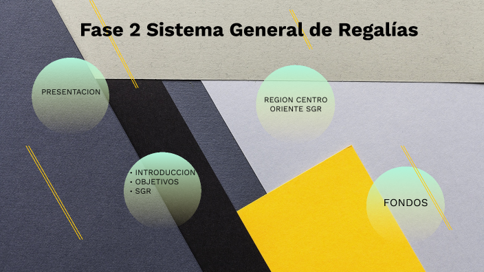 Fase 2 Sistema General de Regalías by Robert Ospina on Prezi