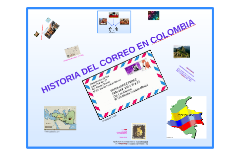 Historia Del Correo En Colomia By Yeni Martinez On Prezi Next