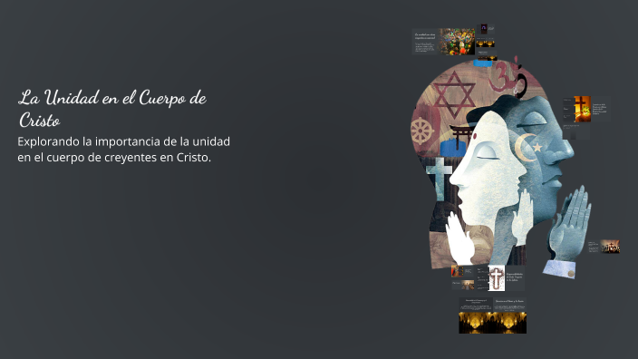 La Unidad en el Cuerpo de Cristo by Héctor Gómez on Prezi