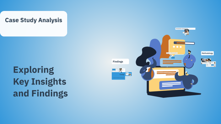 Case Study Analysis by Boula Adel on Prezi