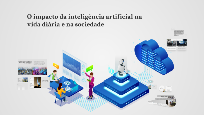 O impacto da inteligência artificial na vida diária e na sociedade by ...